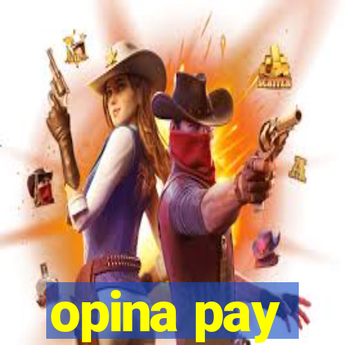 opina pay